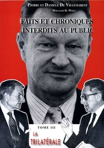 Faits et chroniques interdits au public t.3 - la trilatérale