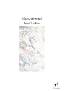 Adam, où es-tu ?