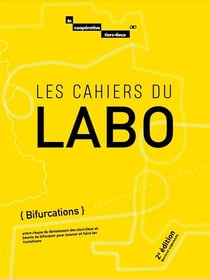 Les Cahiers du Labo - 2e édition, revue et augmentée