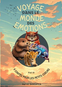 Voyage dans le monde des émotions Vol2