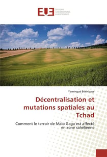 Decentralisation et mutations spatiales au tchad