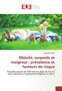 Obesite, surpoids et maigreur : prevalence et facteurs de risque