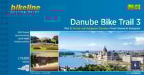 Danube Bike Trail 3 : Part 3: Slovak and Hungarian Danube. From Vienna to Budapest