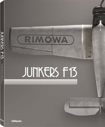 JUNKERS F13 : THE RETURN OF A LEGEND