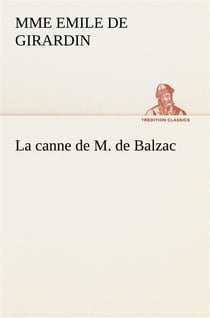 La canne de m. de balzac - la canne de m de balzac
