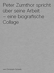 Peter zumthor spricht uber seine arbeit dvd
