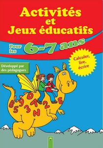 Activités et jeux éducatifs pour les 6-7 ans