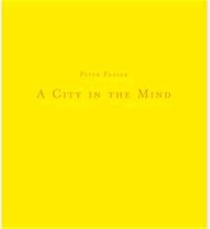 Peter fraser a city in the mind