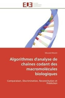 Algorithmes d'analyse de chaines codant des macromolecules biologiques - comparaison, discrimination