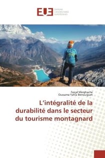 L'intégralité de la durabilité dans le secteur du tourisme montagnard
