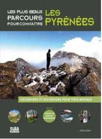Les plus beaux parcours pour connaitre les Pyrénées