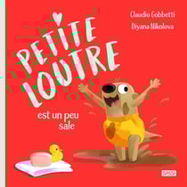 Petite loutre est toute sale