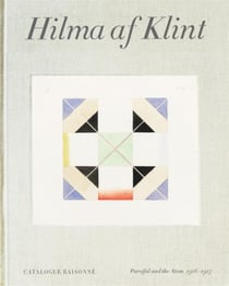 Hilma af Klint: : Parsifal and the Atom (1916-1917) catalogue raisonné Tome 4