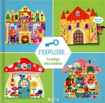 J'explore... le pays des contes