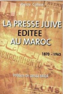 La presse juive éditée au Maroc -1870-1963