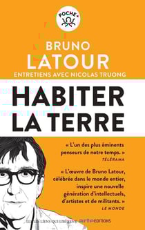 Habiter la Terre : Entretiens avec Nicolas Truong
