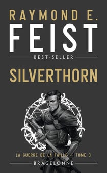 La guerre de la faille Tome 3 : Silverthorn