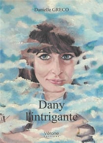 Dany l'intrigante