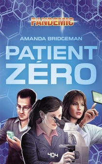 Pandemic : patient zero