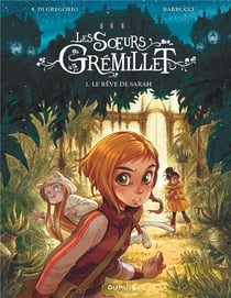 Les soeurs Grémillet Tome 1 : le rêve de Sarah