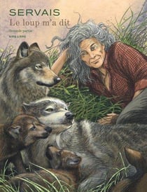 Le loup m'a dit Tome 2