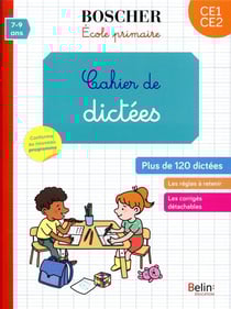 Méthode Boscher : cahier de dictées CE1-CE2