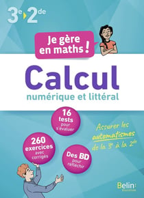 Je gère en maths ! calcul numérique et littéral