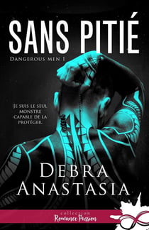 Dangerous men Tome 1 - sans pitié