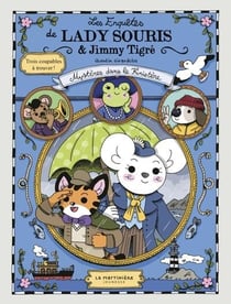 Les enquêtes de Lady Souris et Jimmy Tigré : Mystères dans le Finistère