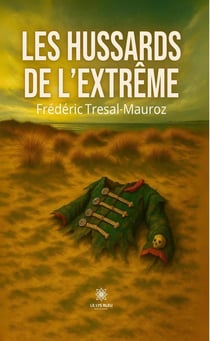 Les hussards de l'extrême