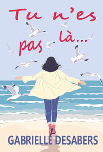 Tu n'es pas là