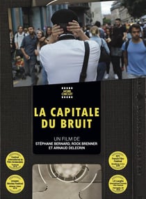 La Capitale du bruit