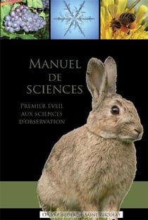 Manuel de sciences - premier éveil aux sciences d'observation