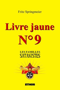 Livre jaune n°9 - les familles satanistes