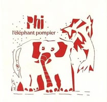 Phi l'éléphant pompier