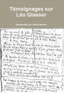 Témoignages sur léo glaeser