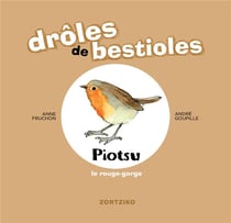 Drôles de bestioles : Piotsu le rouge-gorge