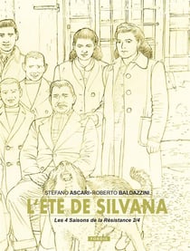 Les 4 saisons de la Résistance Tome 2 : L'Eté de Silvana