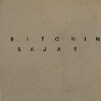 Bitchin' Bajas