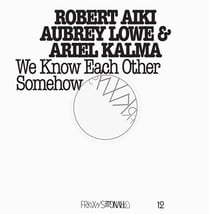 Frkwys vol. 12 : we know each other somehow