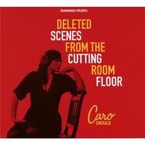 Deleted scenes from the cutting room floor
