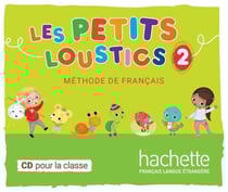 Les petits loustics 2 : cd pour la classe