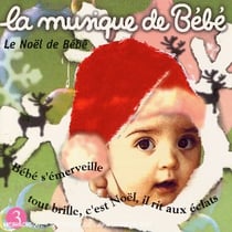 La Musique De Bébé: Le Noël De Bébé /vol.3