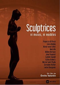 Sculptrices : ni muses ni modèles