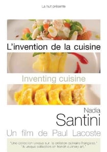 L'Invention de la cuisine - Nadia Santini