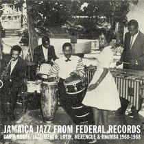 Jamaica Jazz from Federal Records 1960-1968