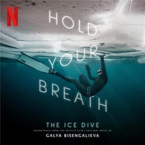 Hold Your Breath - The Ice Dive