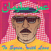 To Syria, with love - édition collector