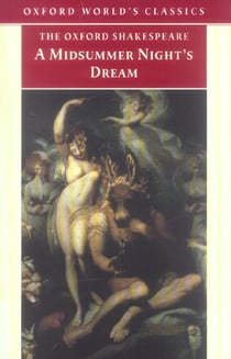 A midsummer night's dream : the oxford shakespeare