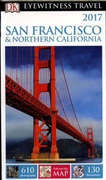 EYEWITNESS : SAN FRANCISCO AND NORTHERN CALIFORNIA